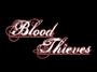 Blood Thieves [New song up NOW !!!] profile picture