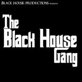 The Black House Gang profile picture