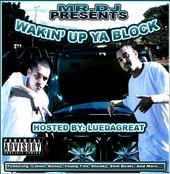 LUEDAGREAT WAKIN UP YA BLOCK OUT NOW!! profile picture