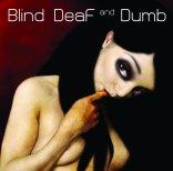 Blind Deaf & Dumb profile picture