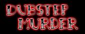 Dubstep Murder profile picture