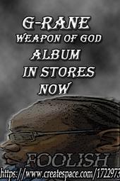 G-Rane The Weapon Of God The Official Myspace Page profile picture