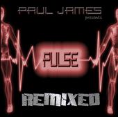 Paul James Presents PULSE REMIXED profile picture