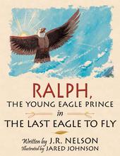 !*~ Ralph The Young Eagle Prince By J.R. Nelson~* profile picture