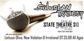 SUBURBAN TRAGEDY is gonna rock STATE THEATRE 7.25 profile picture