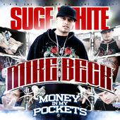 Mike Beck-Money In My Pockets Mixtape profile picture