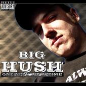 Big Hush - New Album On iTUNES Get It Now!!! profile picture