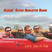 Slidin' Clyde Roulette Band profile picture