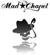 Mad Chapel profile picture