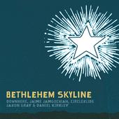 Bethlehem Skyline profile picture