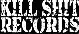 KILL SHIT RECORDS AND PROMOTIONS profile picture