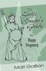 The Single Woman Guide to a Happy Pregnancy profile picture