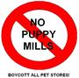 STOP PUPPY MILLS! BOYCOTT PET STORES! profile picture