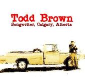 Todd Brown - Calgary Songwriter profile picture