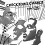 Check Point Charlie [First album out now] profile picture