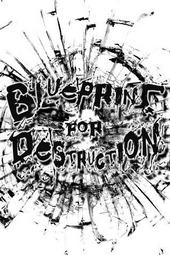 Blueprint For Destruction profile picture