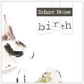 Infant Noise profile picture