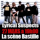 LYRICAL SUSPECTS TOUR 27 Mars Ã  la ScÃ¨ne Bastill profile picture