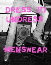 Dress To Undressâ„¢ Menswear profile picture