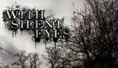 With Silent Eyes [Book Us] profile picture