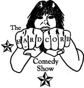 The Hardcore Comedy Show Nov. 6th & 13th profile picture