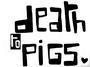 DEATH TO PIGS profile picture