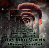 The John Matrix Blues Quintet profile picture