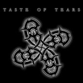 Taste Of Tears [has a Masterplan for 2010 :-] profile picture