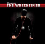 MicWrecka ORDER THE WRECKTIFIER NOW! profile picture