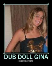 Dub Doll *GINA* of Dub Promotions profile picture