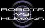 ROBOTS VS HUMANS profile picture