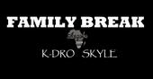 Family Break - K-DRO profile picture