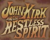 John Kirk and the Restless Spirit profile picture