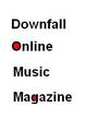 Downfall Online Music Magazine profile picture