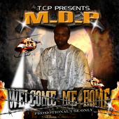 M.D.P--welcome me home...feb 09 profile picture