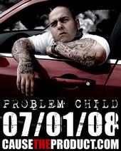 Cause The Product - Problem Child - July 1st profile picture