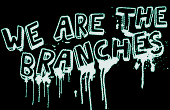 We Are The Branches (2005-2009) profile picture