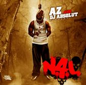 AZ & DJ ABSOLUT "N4L" IN STORES AUGU profile picture