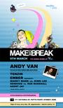 MAKE OR BREAK: SATURDAY 16th Of February @ HAVANA profile picture