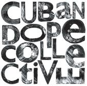 CUBAN DOPE COLLECTIVE profile picture