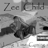 Zee Child - New Shit Soon Come Niggaz!!!!! profile picture