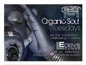 ORGANIC SOUL TUESDAYS 7 Years!! profile picture