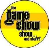 Game Show Show... and stuff! profile picture