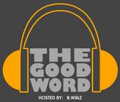 THE GOOD WORD RADIO SHOW profile picture