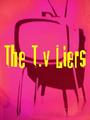 THE TV LIERS profile picture