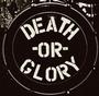 Death or Glory profile picture