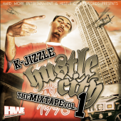 K JIZZLE-HUSTLE CITY MIXTAPEÂ® COMING SOON!!!! profile picture