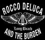 Rocco Deluca & The Burden Street Team profile picture
