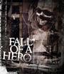 Fall of a Hero - RIP (2007-’07) profile picture