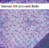 Yesman - BittersweetBells EP OUT NOW @ Klangwelt profile picture